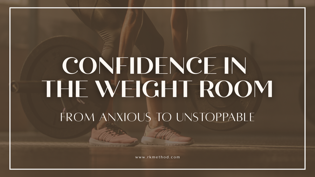 Confidence in the Weight Room: From Anxious to Unstoppable